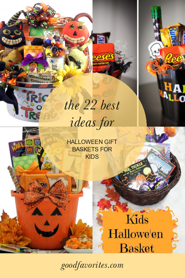 The 22 Best Ideas for Halloween Gift Baskets for Kids Home, Family